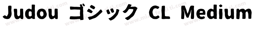 Judou ゴシック CL Medium Italic字体转换